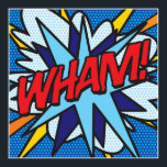 Comic Book Pop Art WHAM Poster<br><div class="desc">A cool,  trendy and fun design that puts the wham,  zap,  pow into your home,  your life and your day. A great gift for you,  your friends or your family. Designed by ComicBookPop© at www.zazzle.com/comicbookpop*</div>