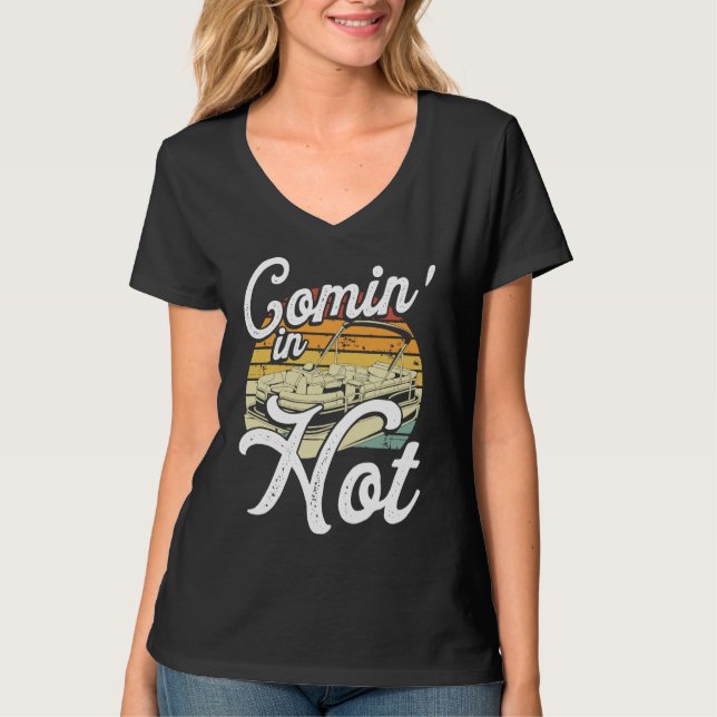 Comin In Hot Backprint Pontoon Boat T Shirt (Framsida)