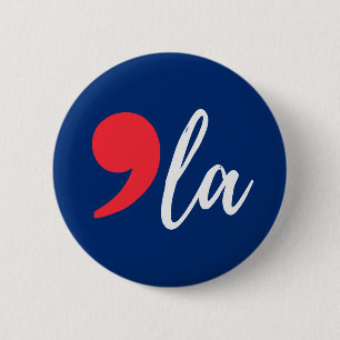 Comma La Funny Kamala Harris 2024 Knapp
