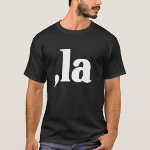Comma La Kamala Harris 2024 Val T Shirt