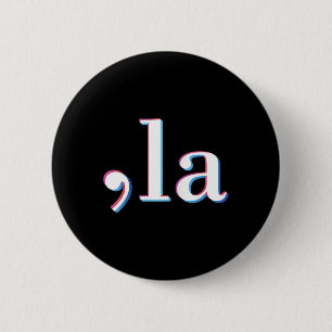 Comma La Kamala Harris Funny 1 Knapp
