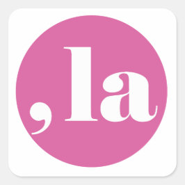 Comma la, Kamala Harris. Fyrkantigt Klistermärke