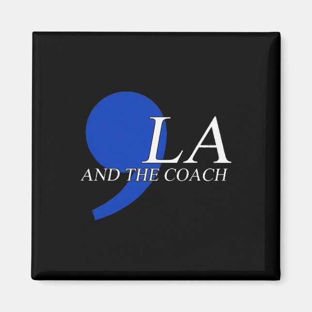 Comma La Kamala Harris Tim W Coach 2024 La Comma Magnet (Framsidan)