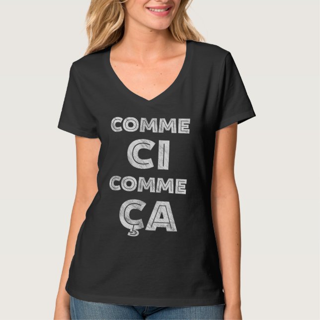 Comme Ci, Comme Ca - rolig fransk T-shirt (Framsida)