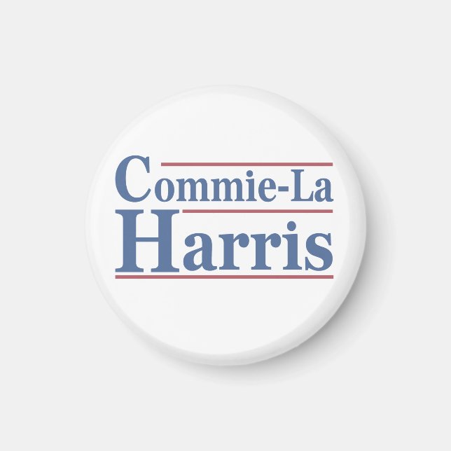 Commie-La Harris 2024 Funny Anti Kamala Harris Magnet (Framsidan)