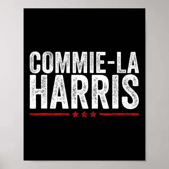 Commie-la Harris 2024 Funny Anti Kamala Harris Poster (Framsidan)