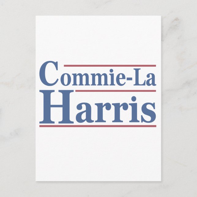 Commie-La Harris 2024 Funny Anti Kamala Harris Vykort (Framsida)