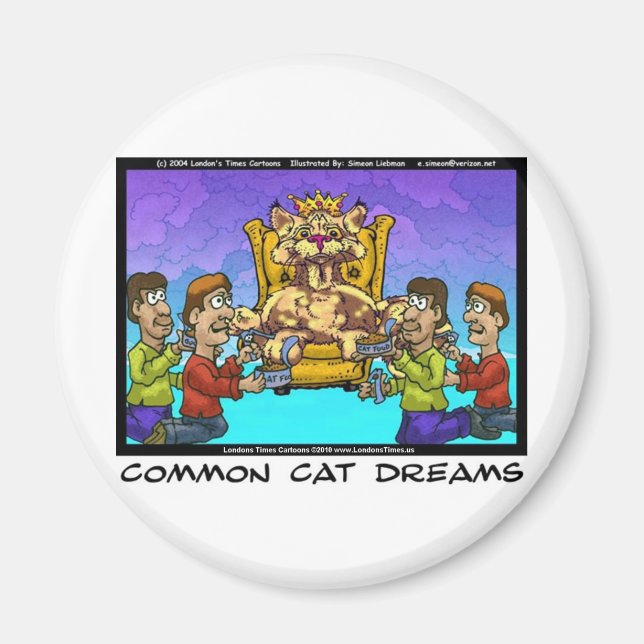 Common Cat Dreams Funny presenterar Tees & Collect Magnet (Framsidan)