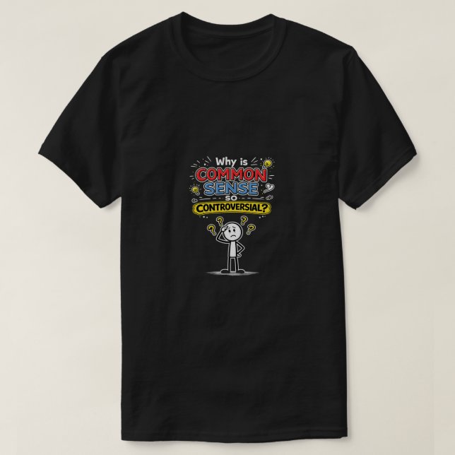 Common Sense (6b)  T Shirt (Design framsida)