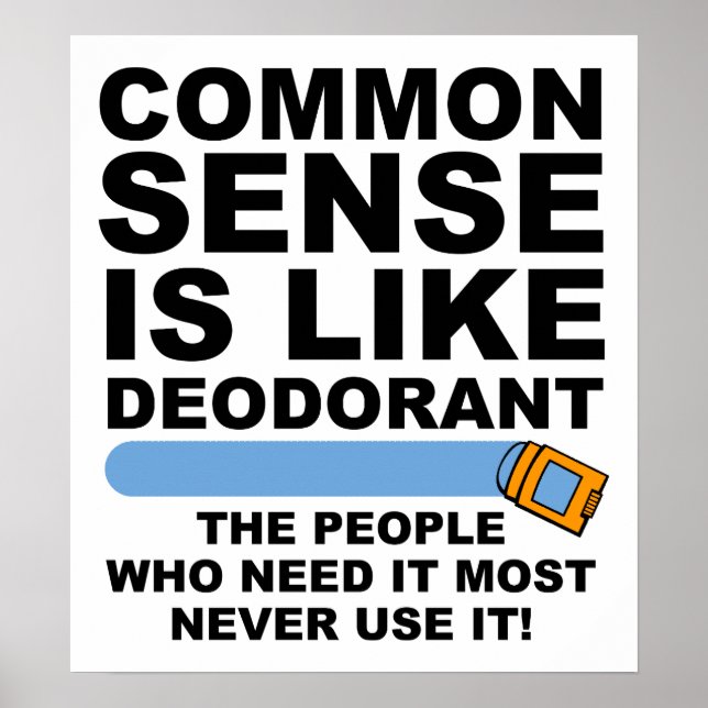 Common Sense Deodorant Funny Poster (Framsidan)