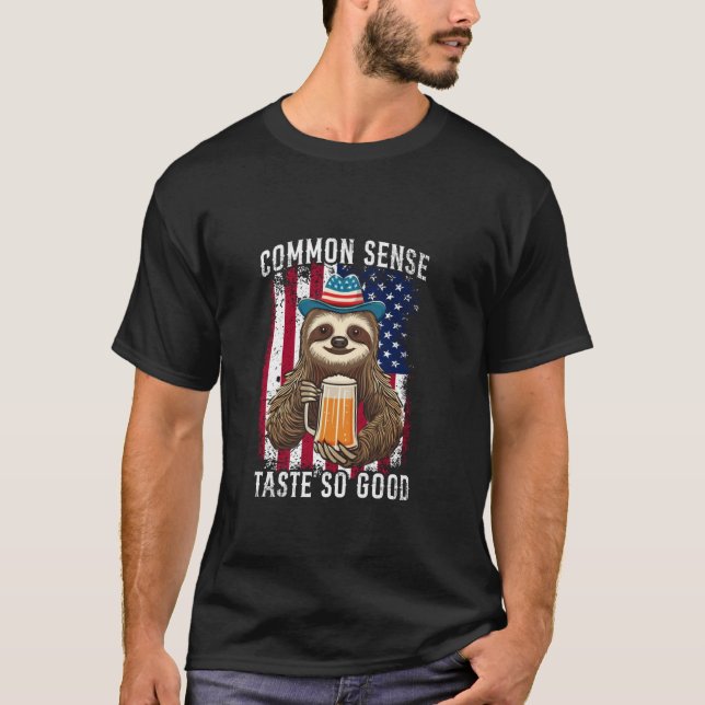 Common Sense Smakar Så Gott Lenthög Dricka 4:e Jul T Shirt (Framsida)