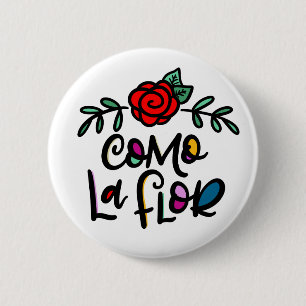 Como La Flor, hand plockade Knapp