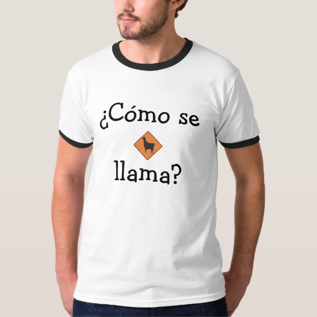 ¿ Cómo se, llama? T-shirt (Framsida)