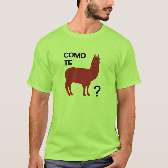 Como Te Llama Tee Shirt (Framsida)