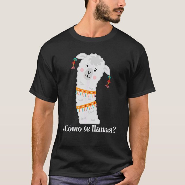 Como Te Llamas, vad är ditt namn Pet Llama spanska T Shirt (Framsida)
