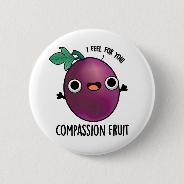 Compassion Fruit Funny Passion Fruit Pun Knapp (Framsida)