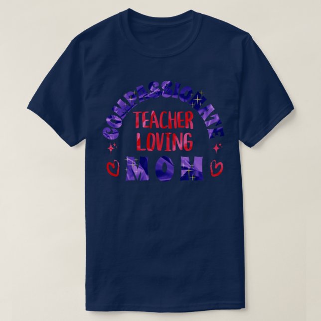 Compassionerad lärare Loving Mamma T Shirt (Design framsida)