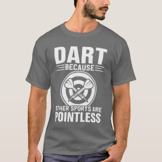 Competitive Sports Dartboard Dartreblehrowers gift T Shirt