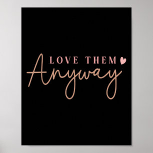 Compionate Expression Motivational Kärlek Citate m Poster