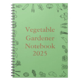 Complete Vegetable Garden Anteckningsbok