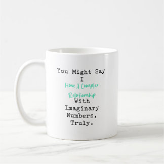 Complex Relationship Imaginary Numbers Math Kaffemugg