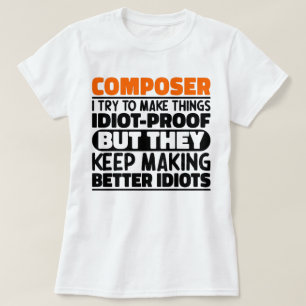 Composer jag försöker göra Sak Roliga meningar T Shirt