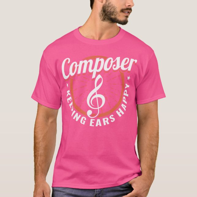 Composer Keeping Öron Lycklig Musician Classical C T Shirt (Framsida)