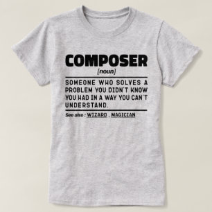 Composer Noun Music Älskare Funny Sarkastic Ord T Shirt