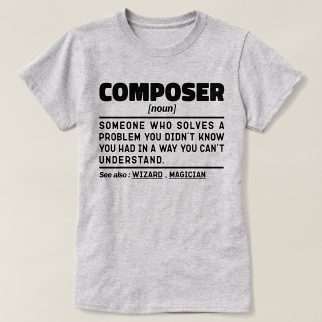 Composer Noun Music Älskare Funny Sarkastic Ord T Shirt (Design framsida)
