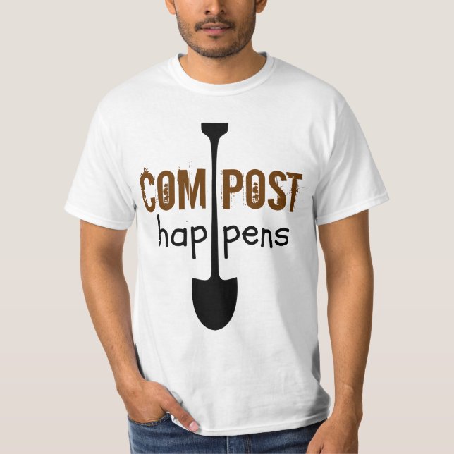 Compost Happens Mulch Humor Shovel T Shirt (Framsida)