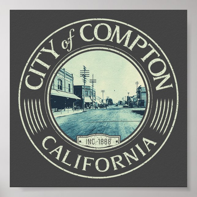 COMPTON LOS ANGELES CALIFORNIA - COMPTON CITY POSTER (Framsidan)