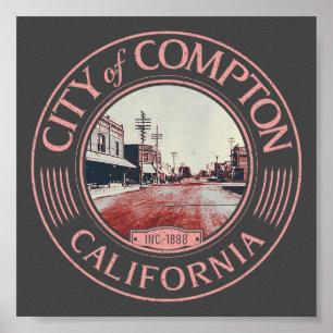 COMPTON LOS ANGELES CALIFORNIA - COMPTON CITY POSTER