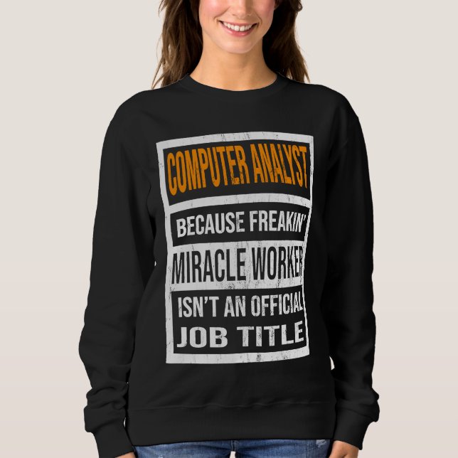 Computer Analyst Because Miracle Worker Funny Men  T Shirt (Framsida)