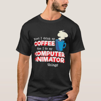 Computer Animator and Coffee Appreciation Tank T T Shirt