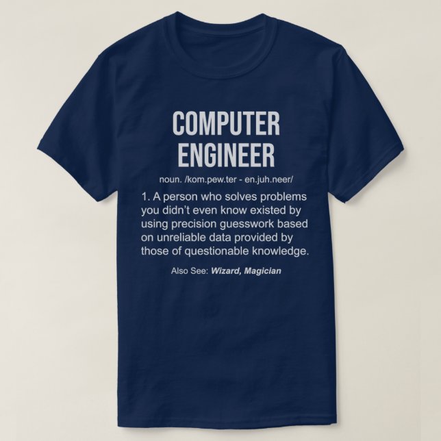 Computer Engineer Definition Funny Engineer T Shirt (Design framsida)