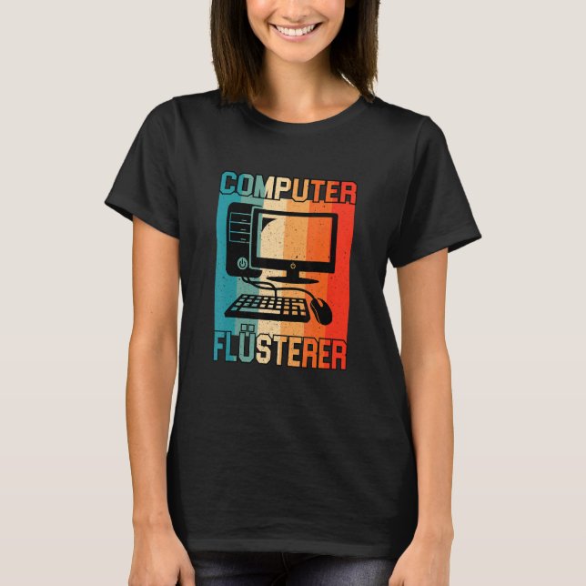 Computer Flüsterer Informatiker Administrator T Shirt (Framsida)