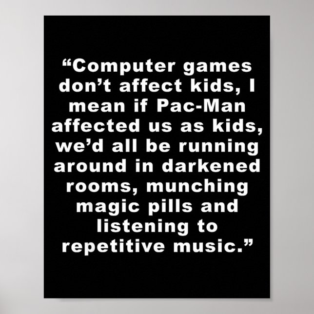 Computer Games Dont Affect Us Funny  Poster (Framsidan)