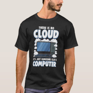 Computer Geek It Cloud Tech Support Science Nerd T Shirt