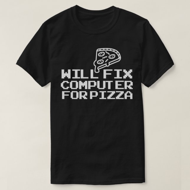 Computer Geek kommer att åtgärda datorn för Pizza T Shirt (Design framsida)