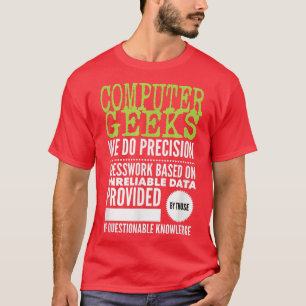 Computer Geeks TShirt Nerd Science Programmer Tech T Shirt