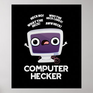 Computer Hecker Funny Hacker Pun Mörk BG Poster
