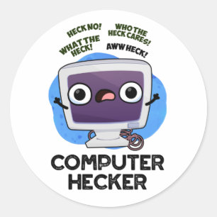 Computer Hecker Funny Hacker Pun Runt Klistermärke