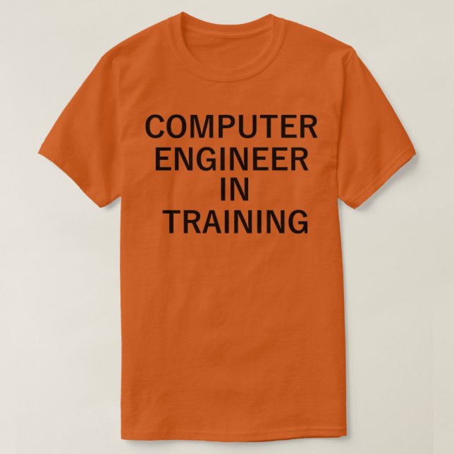 Computer ingenjör under träning 1 t shirt (Design framsida)