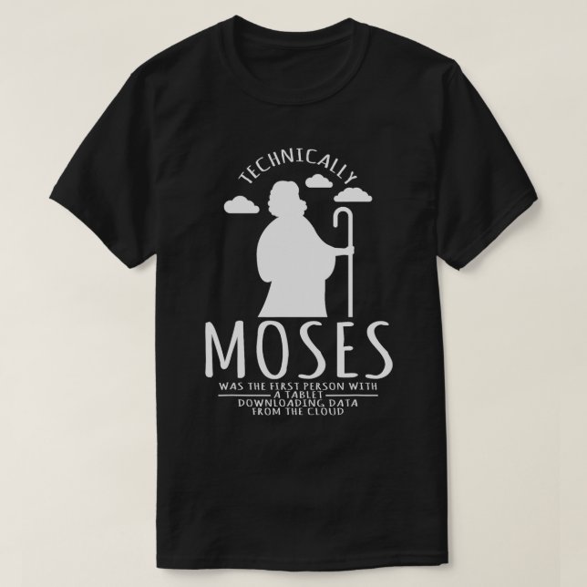 Computer Nerd Moses var den första personen med et T Shirt (Design framsida)
