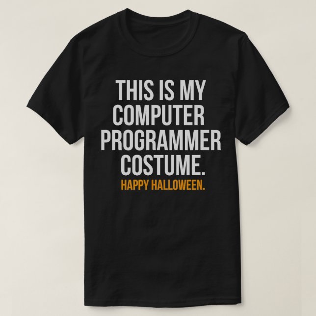 Computer Programmer Costume roligt Halloween T Shirt (Design framsida)