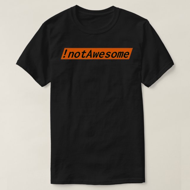 Computer Programmer Software Developer NotAwomic T Shirt (Design framsida)