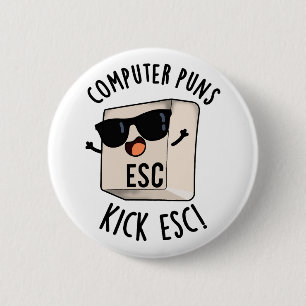 Computer Puns Kick Esc Funny Tangentbord Pun Knapp