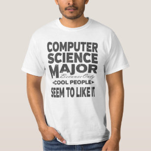 Computer Science College Major Coola People T Shirt