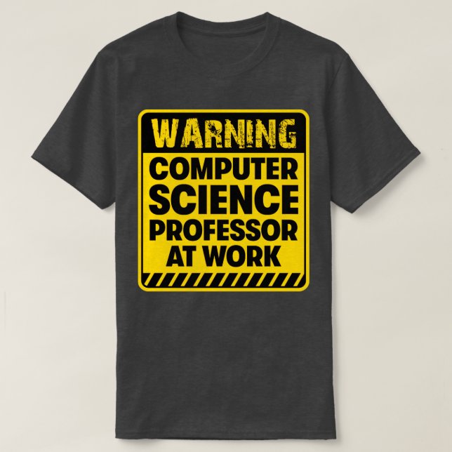 Computer Science Professor i arbete T Shirt (Design framsida)