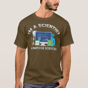 Computer Science Shirts I är en forskare Ingenjör T Shirt